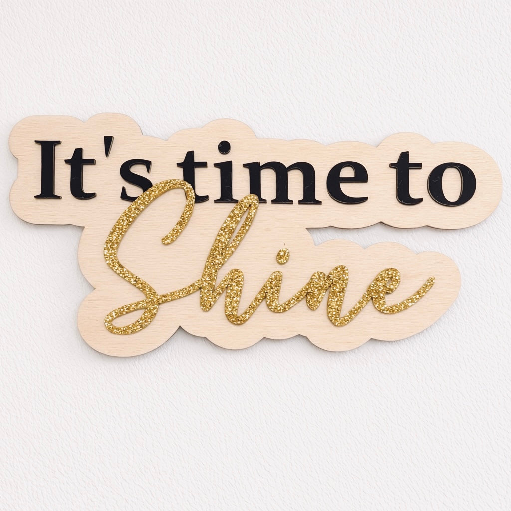 Décoration murale bois et plexi : It's time to Shine