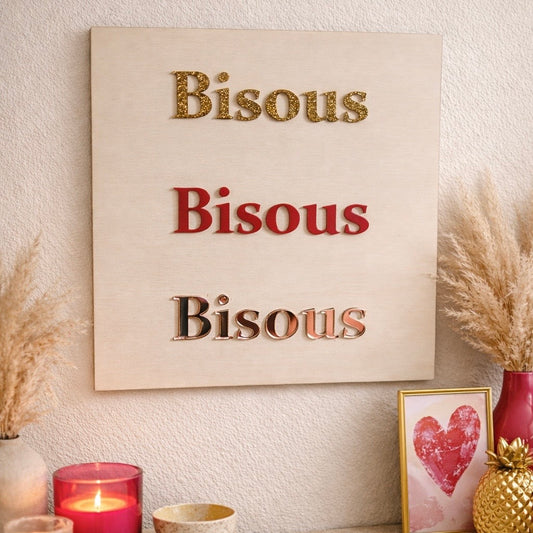 Décoration murale bois et plexi : Bisous Bisous Bisous