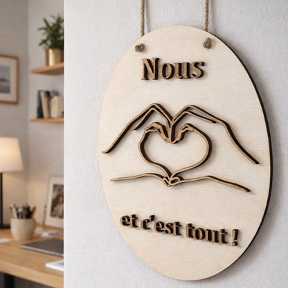 Décoration murale en bois : Nous et c'est tout !
