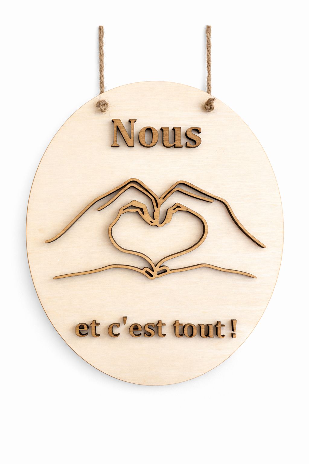 Décoration murale en bois : Nous et c'est tout !