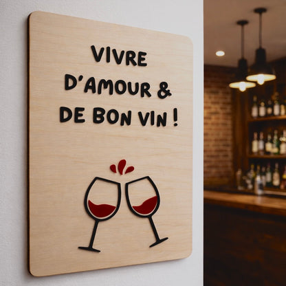 Décoration murale en bois plexi : Vivre d'amour et de bon vin