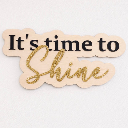 Décoration murale bois et plexi : It's time to Shine